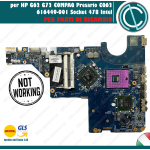 SCHEDA MADRE HP G62 G72 COMPAQ CQ62 MOTHER BOARD LOGIC 616449-001 SOCKET 478 INTEL