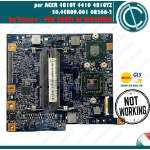 SCHEDA MADRE ACER ASPIRE 4810T 4410 4810TZ MOTHER BOARD 50.4CR09.001 08266-2N